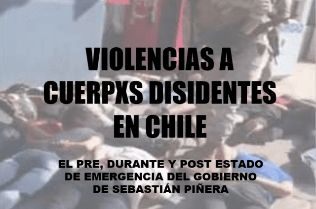 Violencias a cuerpos disidentxs en chile
